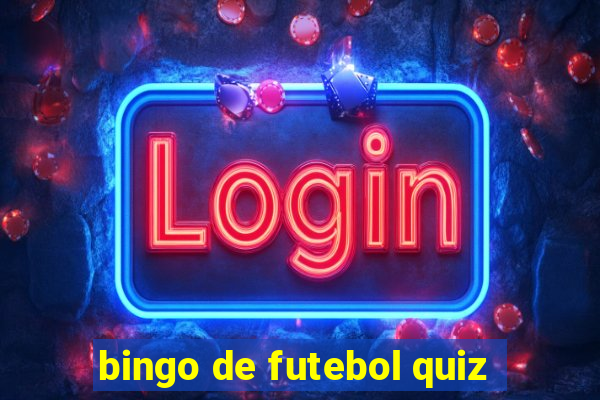 bingo de futebol quiz